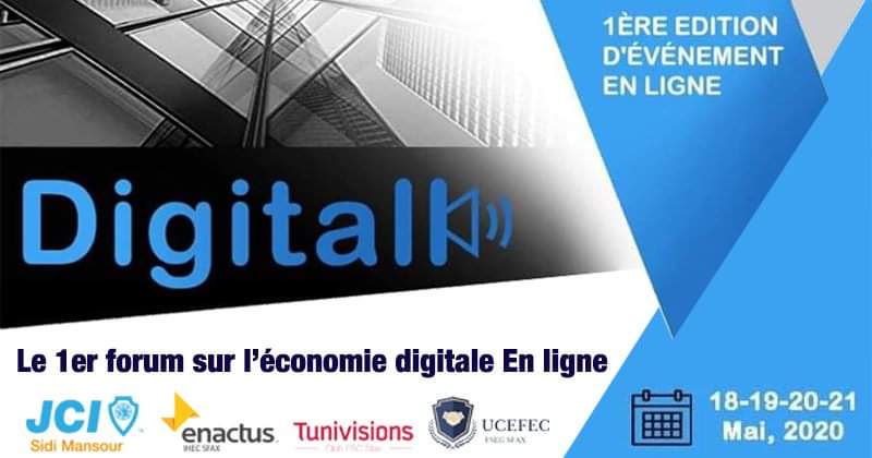 DigiTalk : l'importance du développement de l’esprit entrepreneurial, de l'innovation en impliquant la digitalisation dans les différents domaines.